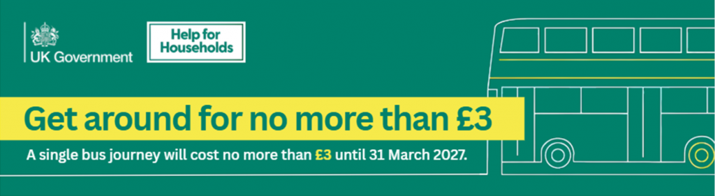 UK Government Poster for £3 fares. Picture of bus and message Get around for no more than £3. A single bus journey will cost no more than £3 until 31 March 2027